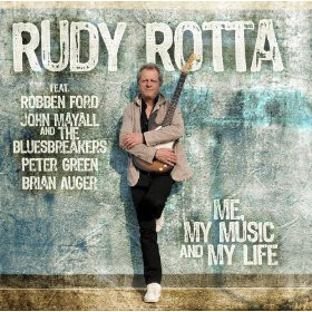 Rudy Rotta – Me, My Music and My Life (2011)