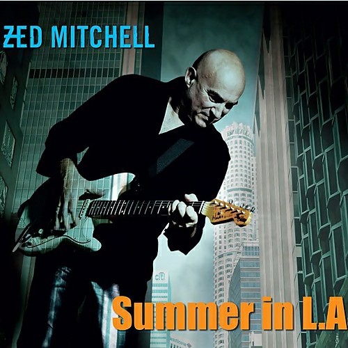 Zed Mitchell - 2017 - Summer In L.A