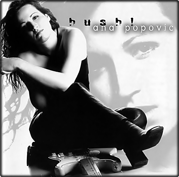 Ana Popovic - Hush ! (2001)